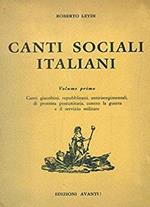 CANTI SOCIALI ITALIANI. Volume primo