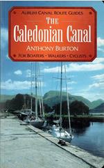 Aurum Canal Route Guides - The Caledonian Canal