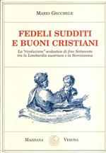 Fedeli Sudditi E Buoni Cristiani