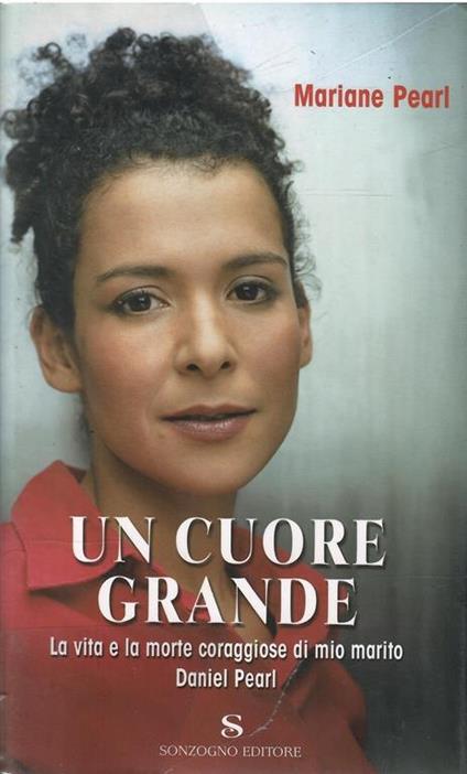 Un Cuore Grande - Mariane Pearl - copertina