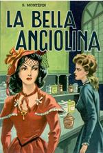 La Bella Angiolina