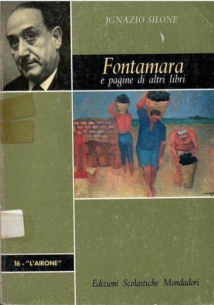 Fontamara E Pagine Di Altri Libri - Ignazio Silone - copertina