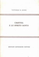 Cristina E Lo Spirito Santo