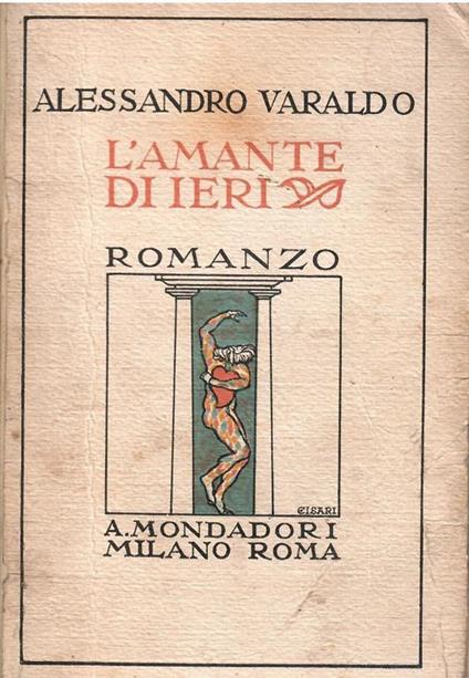 L' Amante Di Ieri - Alessandro Varaldo - copertina