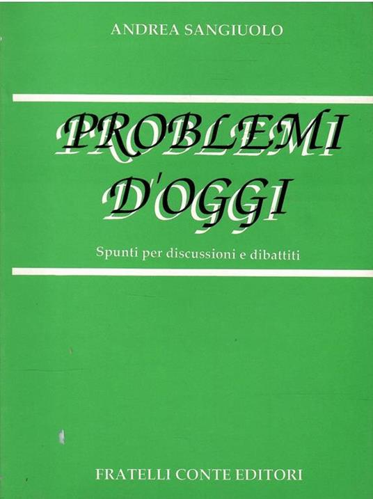 Problemi D'Oggi - Spunti Per Discussiioni E Dibattiti - copertina