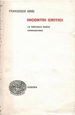 Incontri Critici La Letteratura Italiana Contemporanea