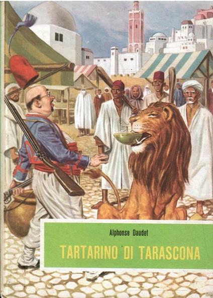Tartarino Di Tarascona - Alphonse Daudet - copertina