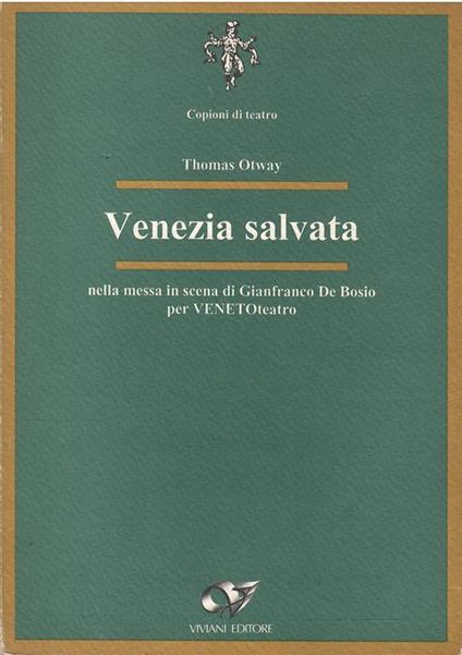 Venezia Salvata - Thomas Otway - copertina