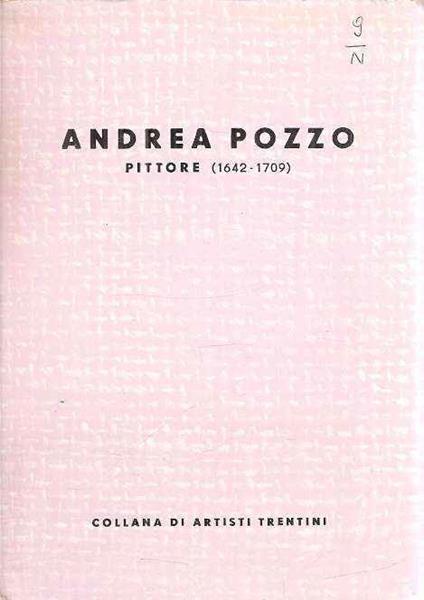 Andrea Pozzo Pittore (1642 - 1709) - copertina