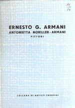 Ernesto G. Armani - Antonietta Noriller - Armani Pittori