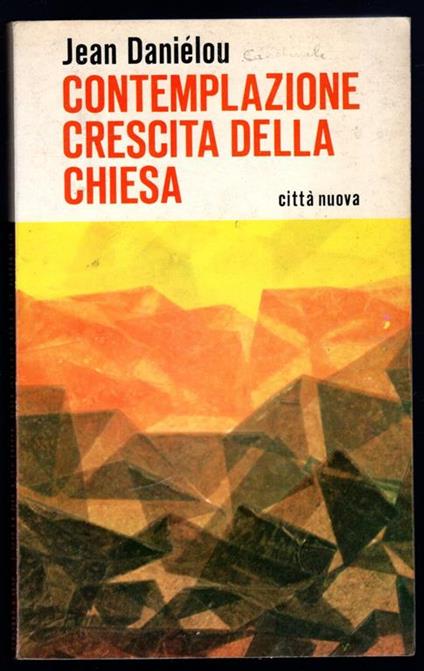 Contemplazione cresicta della Chiesa - Jean Daniélou - copertina