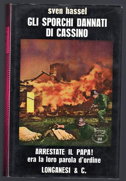 Gli sporchi dannati di Cassino - Sven Hassel - copertina