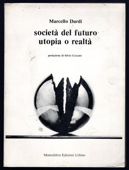 Società del futuro utopia o realtà - Marcello Cardi - copertina