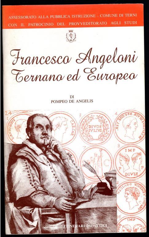 Francesco Angeloni Ternano ed Europeo - Pompeo De Angelis - copertina