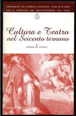 Cultura e Teatro nel Seicento ternano