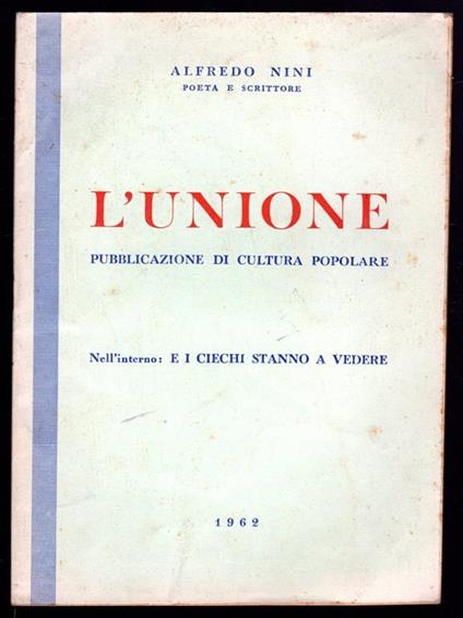 L' unione. Pubblicazione di cultura popolare - Alfredo Cenini - copertina