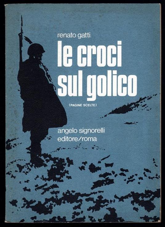 Le croci sul golico (pagine scelte) - Renato Gatto - copertina