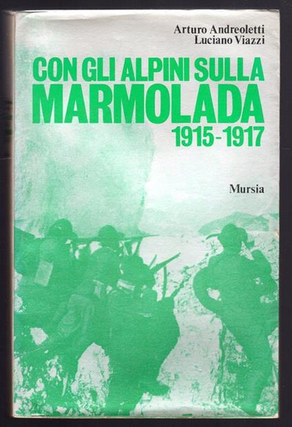 Con gli Alpini sulla Marmolada 1915-1917 - copertina