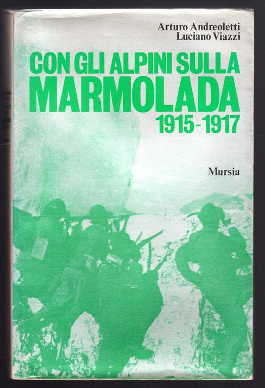 Con gli Alpini sulla Marmolada 1915-1917 - copertina