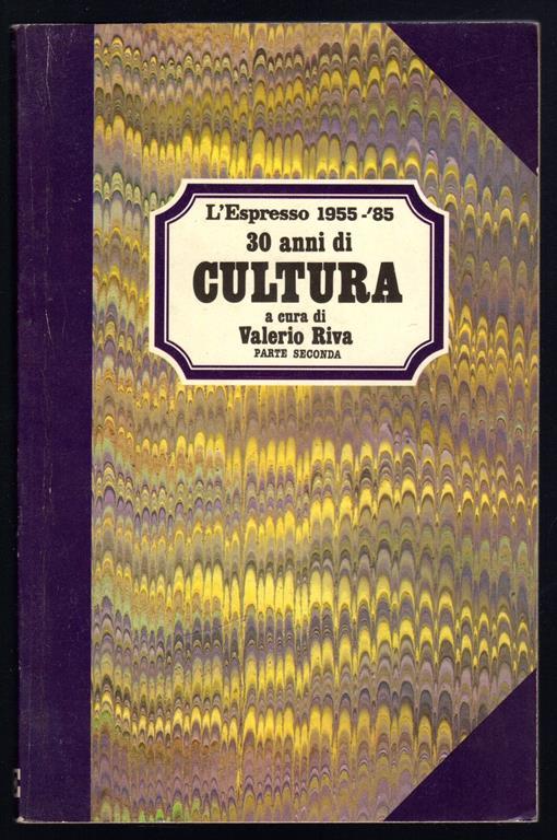 30 anni di cultura. Parte seconda - copertina