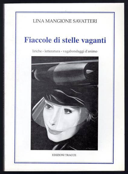 Fiaccole di stelle vaganti - Lina Mangione Savatteri - copertina