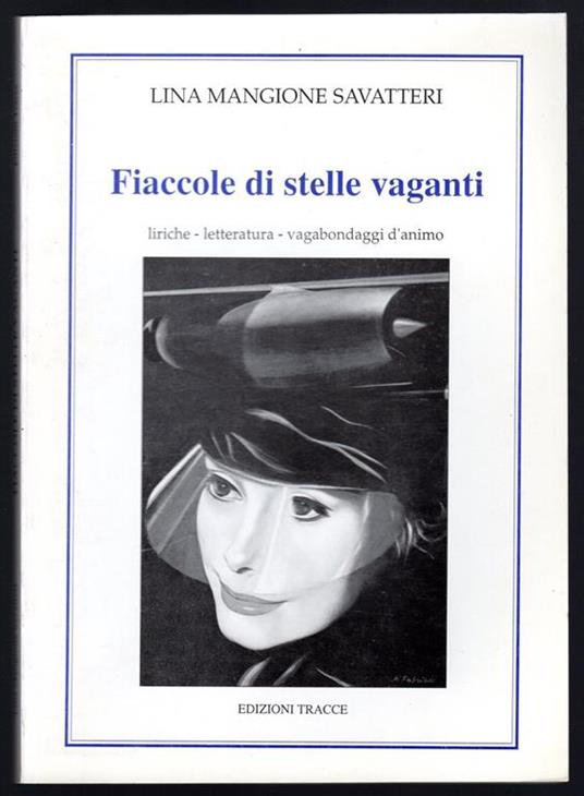 Fiaccole di stelle vaganti - Lina Mangione Savatteri - copertina