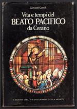 Vita e tempi del Beato Pacifico da Cerano