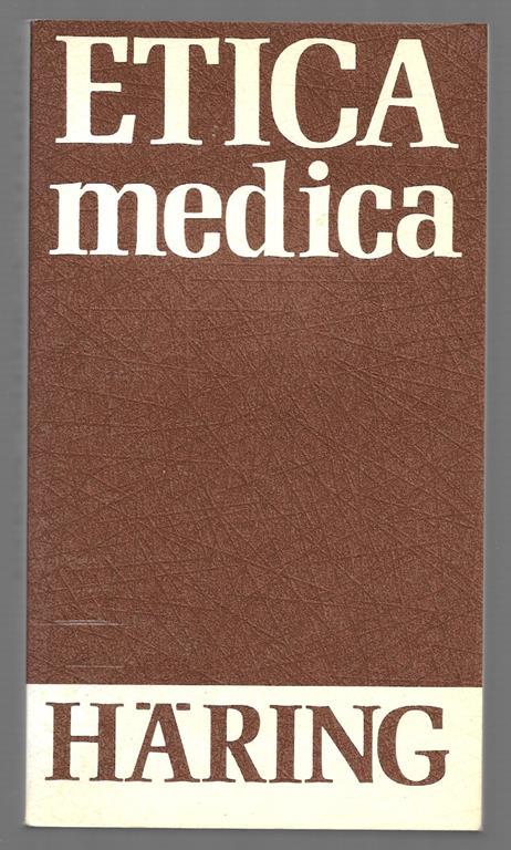 Etica medica - Bernhard Haering - copertina
