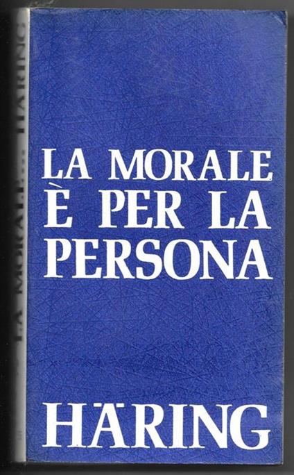 La morale è per la persona - Bernhard Haering - copertina