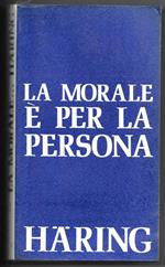 La morale è per la persona