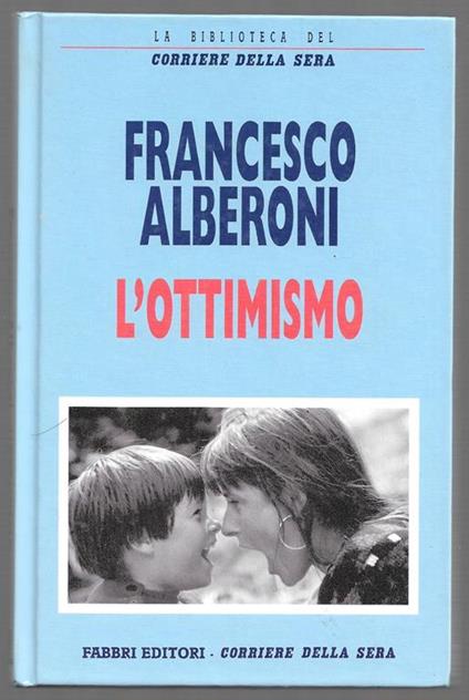 L' ottimismo - Francesco Alberoni - copertina