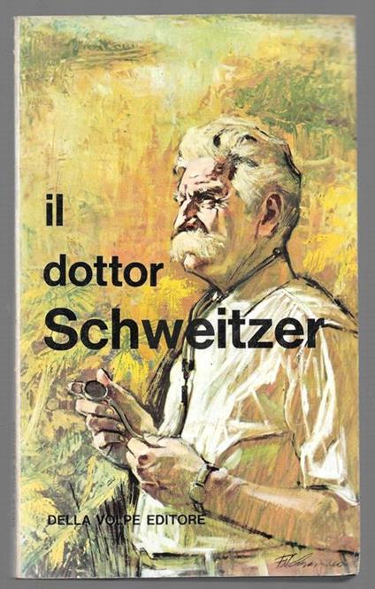 Il dottor Schweitzer - copertina
