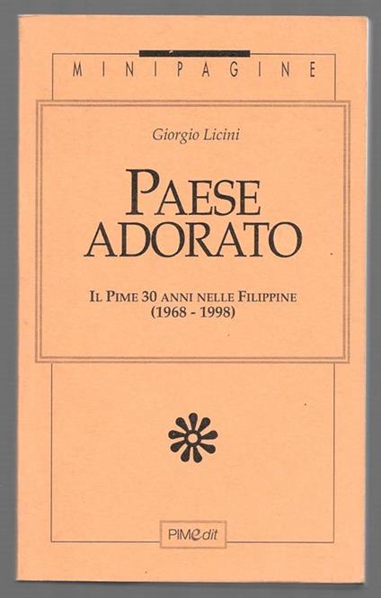 Paese adorato - Il Pime 30 anni nelle Filippine (1968-1998) - Giorgio Licini - copertina