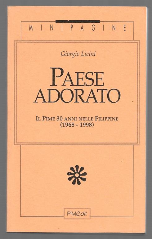 Paese adorato - Il Pime 30 anni nelle Filippine (1968-1998) - Giorgio Licini - copertina