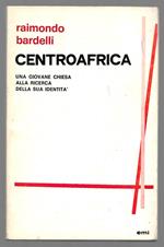 Centroafrica - Una giovane chiesa alla ricerca della sua identità