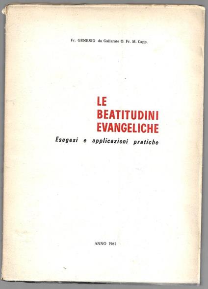 Le beatitudini evangeliche - Esegesi e applicazioni pratiche - copertina