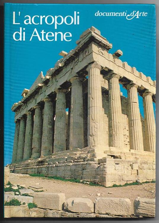 L' acropoli di Atene - Nevio Degrassi - copertina