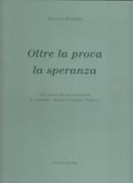 Oltre la prova la speranza. Dal sisma alla ricostruzione S. Lorenzo - Busche (Gualdo Tadino)
