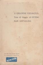 A Grande Velocità. Note di viaggio di Guido San Giuliano