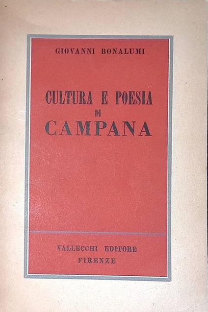Cultura e poesia di Campana - Giovanni Bonalumi - copertina
