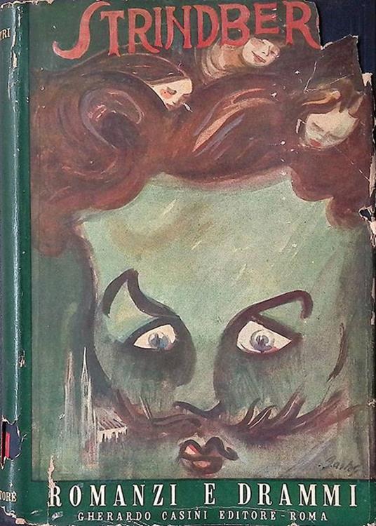 Romanzi e drammi. La stanza rossa. Inferno. Il padre. La signorina Giulia. Samùn. Il dramma del sogno - August Strindberg - copertina