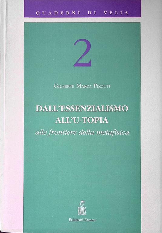 Dall'esistenzialismo all'U-topia. Alle frontiere della metafisica - copertina
