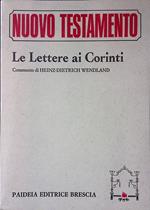 Nuovo Testamento. Le Lettere ai Corinti