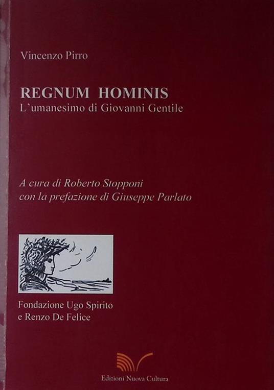 Regnum Hominis. L'umanesimo di Giovanni Gentile - Vincenzo Pirro - copertina