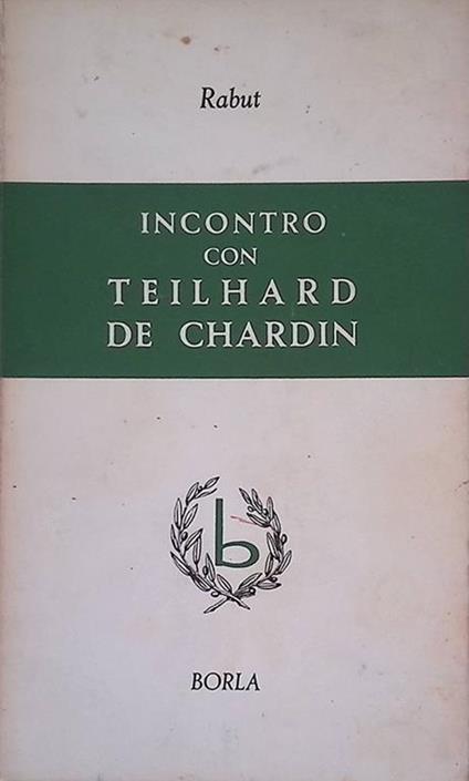 Incontro con Teilhard De Chardin - copertina