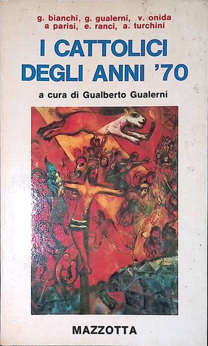 I cattolici degli anni '70 - copertina