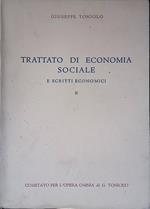 Trattato di economia sociale e scritti economici. II
