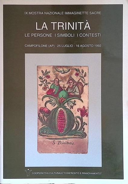 IX Mostra Nazionale Immaginette Sacre. La Trinità. Le persone, i simboli i contesti - copertina
