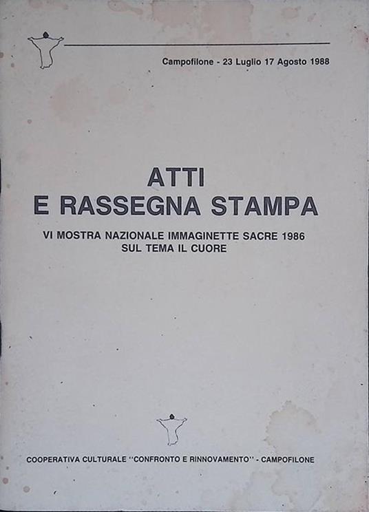 Atti e rassegna stampa. VI Mostra Nazionale Immaginette Sacre 1986 sul tema Il Cuore - copertina