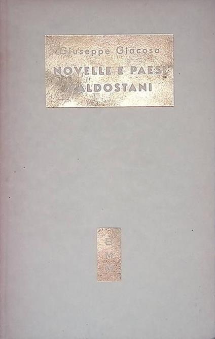 Novelle e paesi valdostani - Giuseppe Giacosa - copertina